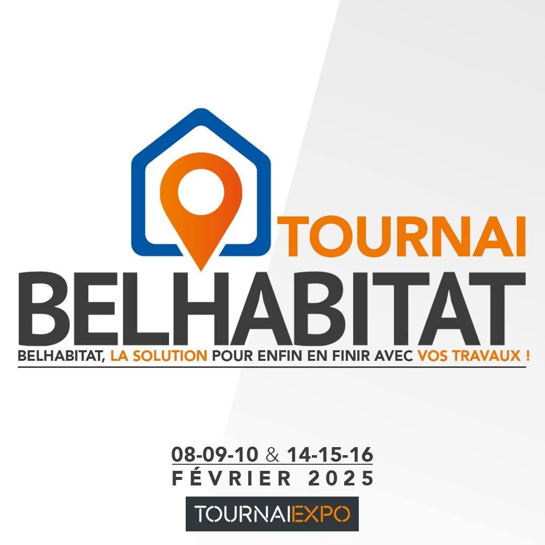 Nous serons au Salon Belhabitat de Tournai !